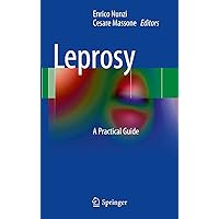 Leprosy: A Practical Guide Leprosy: A Practical Guide Kindle Hardcover Paperback