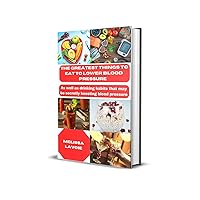 The greatest things to eat to lower blood pressure As well as drinking habits that may be secretly boosting blood pressure: As well as drinking habits that may be secretly boosting blood pressure The greatest things to eat to lower blood pressure As well as drinking habits that may be secretly boosting blood pressure: As well as drinking habits that may be secretly boosting blood pressure Kindle Paperback