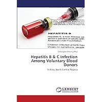 Hepatitis B & C Infection Among Voluntary Blood Donors: In Bida, North Central Nigeria