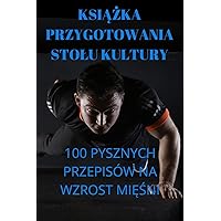 KsiĄŻka Przygotowania Stolu Kultury (Polish Edition)
