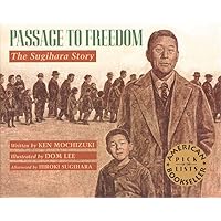 Passage to Freedom: The Sugihara Story (Rise and Shine) Passage to Freedom: The Sugihara Story (Rise and Shine) Paperback Audible Audiobook Hardcover Audio CD