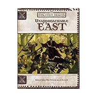 Unapproachable East (Dungeons & Dragons d20 3.0 Fantasy Roleplaying, Forgotten Realms Setting) Unapproachable East (Dungeons & Dragons d20 3.0 Fantasy Roleplaying, Forgotten Realms Setting) Hardcover