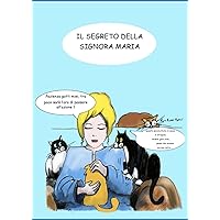 I segreto della segnora Maria (Italian Edition) I segreto della segnora Maria (Italian Edition) Paperback Kindle