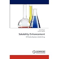 Solubility Enhancement: Of Poorly Aqueous soluble Drug Solubility Enhancement: Of Poorly Aqueous soluble Drug Paperback
