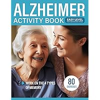 Alzheimer Activity Book: Easy Level | Work on the 4 types of memory