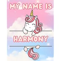 My Name Is Harmony | Unicorn Personalized Tracing Practice Worksheet Workbook | Learn How To Write Your Name | Homeschool Preschool Pre-K Kindergarten ... Name Workbooks - Tracing Practice) My Name Is Harmony | Unicorn Personalized Tracing Practice Worksheet Workbook | Learn How To Write Your Name | Homeschool Preschool Pre-K Kindergarten ... Name Workbooks - Tracing Practice) Paperback