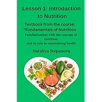 Lesson 1: Introduction to Nutrition