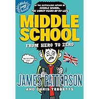 Middle School: From Hero to Zero (Middle School, 10) Middle School: From Hero to Zero (Middle School, 10) Hardcover Kindle Audible Audiobook Paperback Audio CD