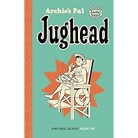 Archie's Pal Jughead Archives Volume 2 Archie's Pal Jughead Archives Volume 2 Hardcover
