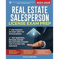 National Real Estate Salesperson License Exam Prep: Ace the Exam on Your First Try with No Effort | Test Questions, Detailed Answer Explanations & Insider Tips to Score a 98% Pass Rate