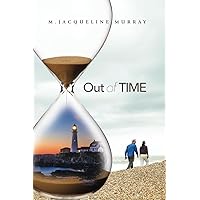 Out of Time Out of Time Paperback Kindle Hardcover