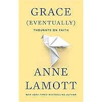 Grace (Eventually): Thoughts on Faith Grace (Eventually): Thoughts on Faith Paperback Audible Audiobook Kindle Hardcover Audio CD