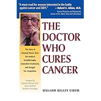 The Doctor Who Cures Cancer The Doctor Who Cures Cancer Paperback Audible Audiobook Kindle Hardcover