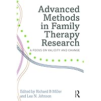 Advanced Methods in Family Therapy Research Advanced Methods in Family Therapy Research Paperback Kindle Hardcover