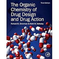 The Organic Chemistry of Drug Design and Drug Action The Organic Chemistry of Drug Design and Drug Action Hardcover eTextbook Paperback