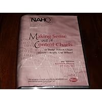 Making Sense out of Control Charts, or Help! Which Chart Should I Really Use When? (2 VHS Videocassette Set) with Instructor Sandra K. Murray - Part II of NAHQ's video series, the more advanced exercises in the specific use of control charts.