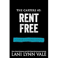 Rent Free (Carter Brothers Book 5) Rent Free (Carter Brothers Book 5) Kindle