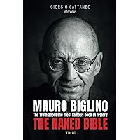 The Naked Bible: The Truth about the most famous book in history The Naked Bible: The Truth about the most famous book in history Paperback Kindle