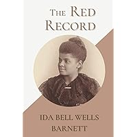 The Red Record: Original Classics and Annotated The Red Record: Original Classics and Annotated Paperback Kindle