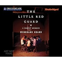 The Little Red Guard: A Family Memoir The Little Red Guard: A Family Memoir Hardcover Kindle Audible Audiobook Paperback Audio CD