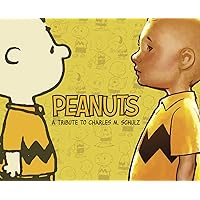 Peanuts: A Tribute to Charles M. Schulz (1) Peanuts: A Tribute to Charles M. Schulz (1) Hardcover