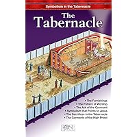 The Tabernacle: Symbolism in the Tabernacle The Tabernacle: Symbolism in the Tabernacle Pamphlet Kindle