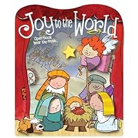 Joy to the World (Religion Beliefs General Inter) Joy to the World (Religion Beliefs General Inter) Board book