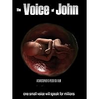 The Voice of John, one small voice will speak for millions