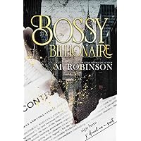 Bossy Billionaire (The Billion-Dollar Men Book 1) Bossy Billionaire (The Billion-Dollar Men Book 1) Kindle Paperback Hardcover