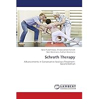 Schroth Therapy: Advancements in Conservative Scoliosis Treatment: Second Edition