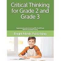 Critical Thinking for Grade 2 and Grade 3: Supplemental workbook for CogAT®, OLSAT® and NNAT® and GATE® Testing