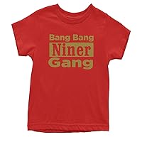 Bang Bang Niner Gang San Francisco Youth T-Shirt