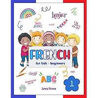 English French Bilingual Learning Activity Book - Workbook For Beginners Kids 1 (French Edition) English French Bilingual Learning Activity Book - Workbook For Beginners Kids 1 (French Edition) Paperback