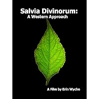 Salvia Divinorum: A Western Approach