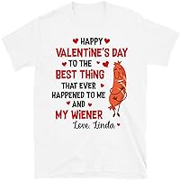 Happy Valentine's Day to Wiener Funny Shirt for Him, Wiener Funny Shirts, Shirt for Him, Boyfriend Funny Shirt, Custom