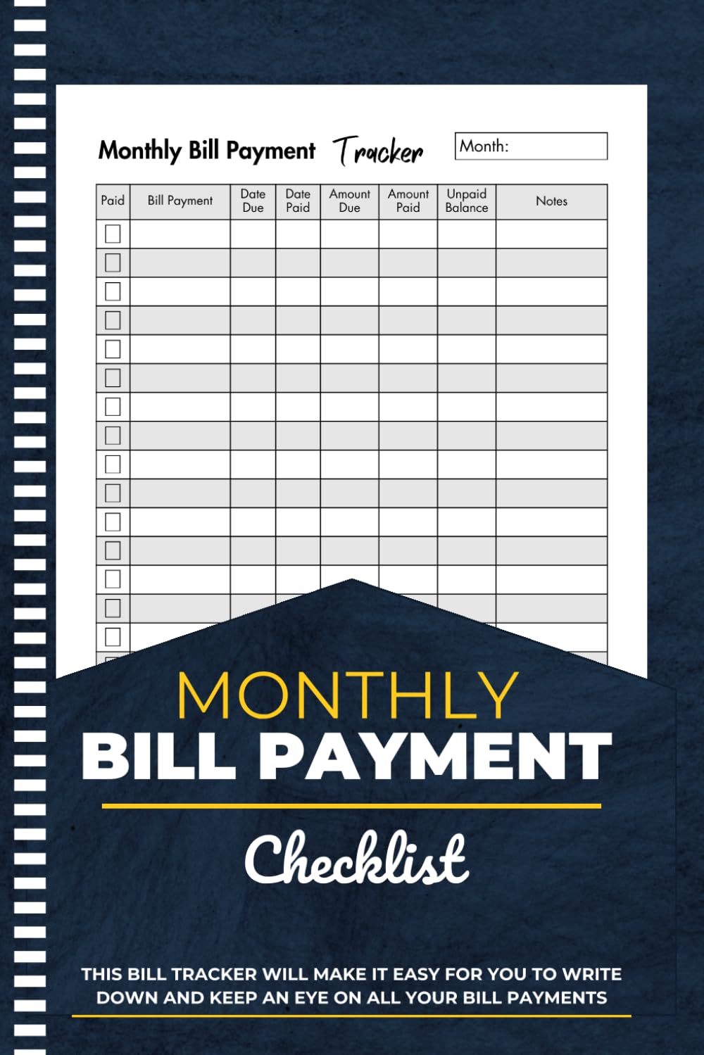 Bill Tracker Notebook: Monthly Bill Planner& Organizer for Financial Budgeting, Finance & Payments Checklist Organizer - 108 Pages