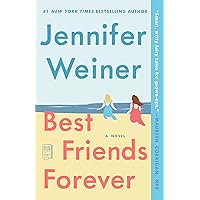 Best Friends Forever: A Novel