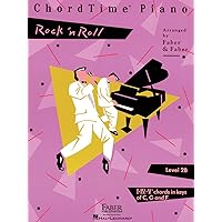 ChordTime Piano Rock 'n' Roll - Level 2B ChordTime Piano Rock 'n' Roll - Level 2B Paperback Kindle