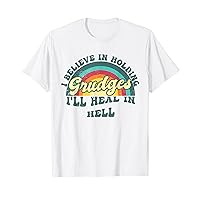I Believe In Holding Grudges I'll Heal In Hell Heart Vintage T-Shirt