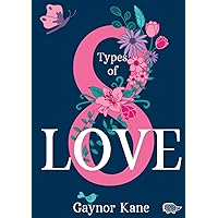 Eight Types of Love Eight Types of Love Paperback