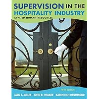 Supervision in the Hospitality Industry: Applied Human Resources Supervision in the Hospitality Industry: Applied Human Resources Hardcover Paperback