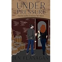 Under Pressure: From the Casefiles of Detective 