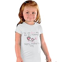 NanyCrafts' No One Loves Me Like My Mommy Happy Mother's Day Girl Shirt