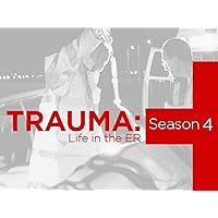 Trauma Life in the ER Season 4
