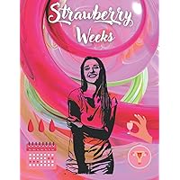 Strawberry Weeks Period Tracker Journal: To Check Periodic PMS Symptoms, Girls, Teenagers, And Women Menstrual Cycles track