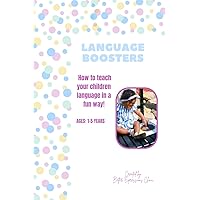 Language Boosters: How to teach your children language in a fun way!
