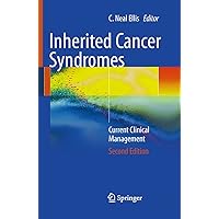 Inherited Cancer Syndromes: Current Clinical Management Inherited Cancer Syndromes: Current Clinical Management Paperback Kindle