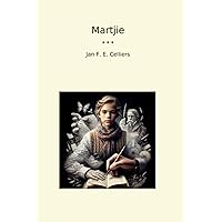 Martjie (Classic Books) (Afrikaans Edition) Martjie (Classic Books) (Afrikaans Edition) Paperback Hardcover