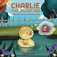 Charlie the Duckling: Animal Farm Adventures