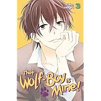 That Wolf-Boy is Mine! Vol. 3 That Wolf-Boy is Mine! Vol. 3 Kindle Paperback
